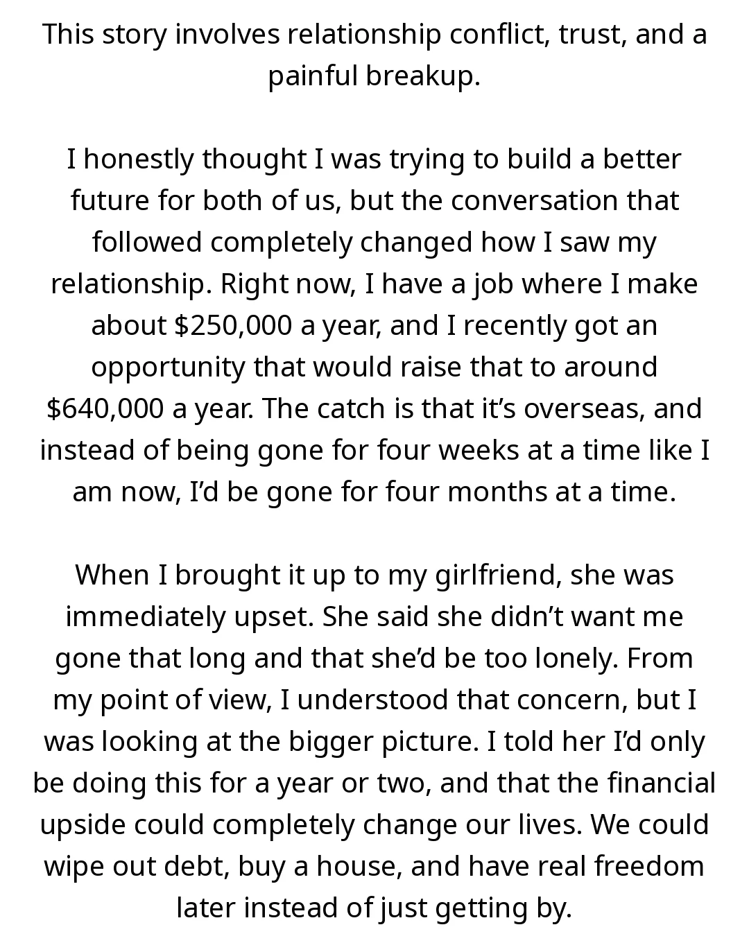AITA for breaking up with my girlfriend after she basically told me she would cheat on me if I took a higher-paying job overseas? slide 1