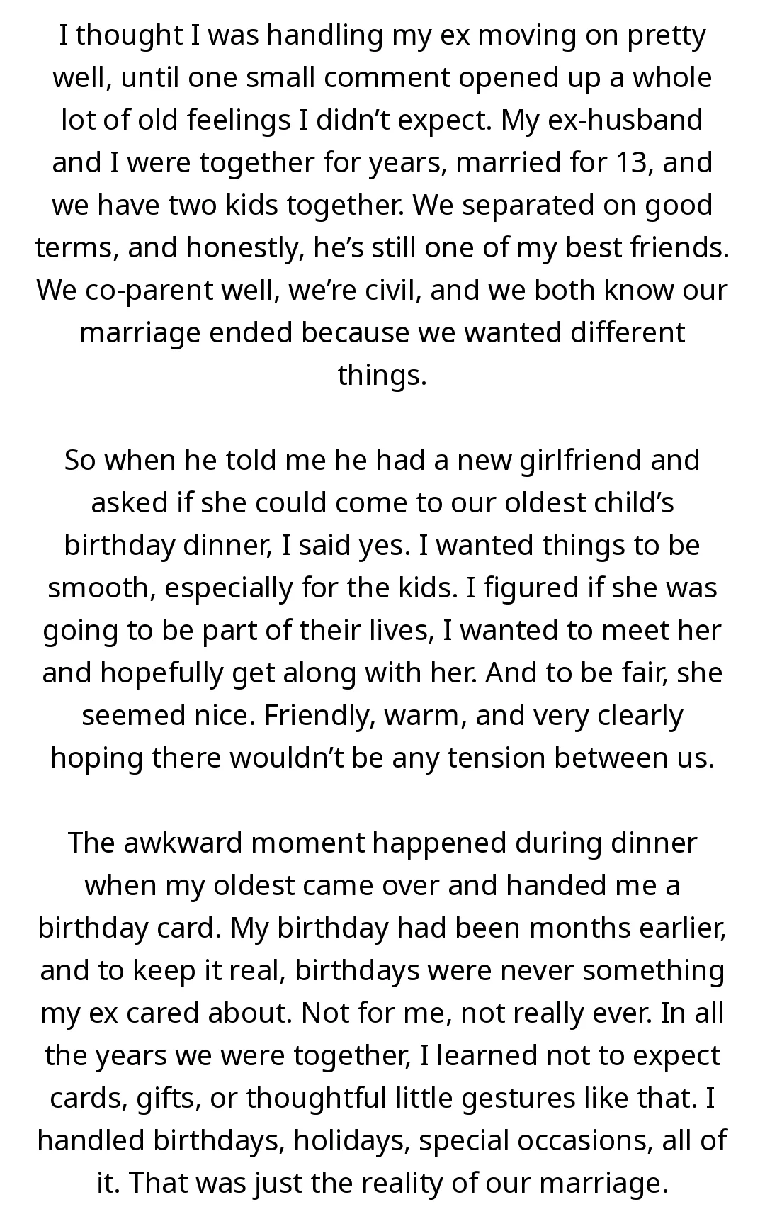 AITA for telling my ex-husband’s new girlfriend “I have no idea” when she asked me if he ever gets better about birthdays? slide 1