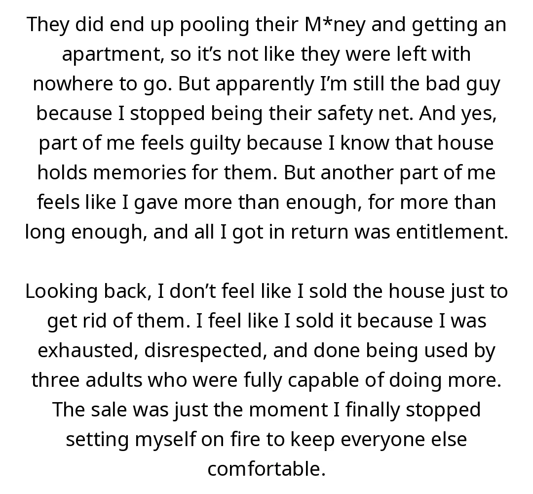 AITA for selling my house to force my stepchildren out after they stopped helping and treated it like a free hotel? slide 3